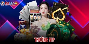 Thưởng VIP