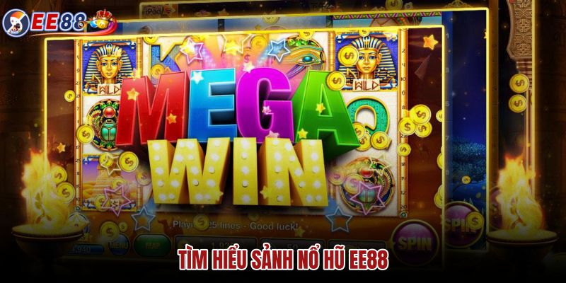 Sảnh Nổ Hũ EE88 với danh mục từ ba hãng